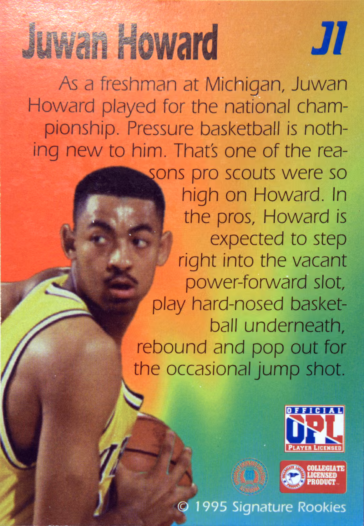 Back scan of 1995 Signature Rookies Juwan Howard showing stats for Michigan Wolverines - Juwan Howard Collector Private Collection