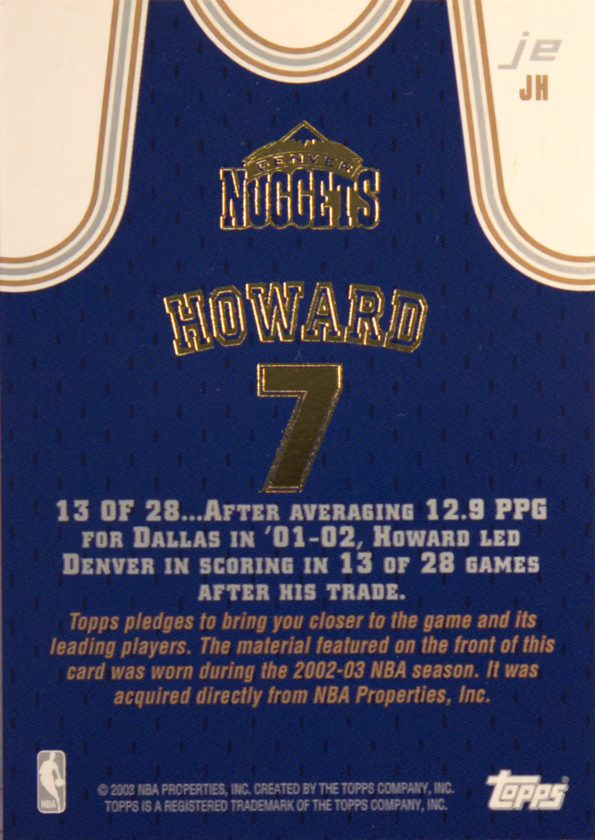 Back scan of 2002-03 Topps Jersey Edition Juwan Howard showing stats for Denver Nuggets - Juwan Howard Collector Private Collection